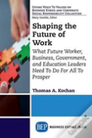 Shaping The Future Of Work