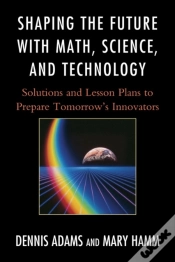 Capa do artigo Shaping The Future With Math, Science, And Technology