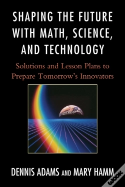 Capa do artigo Shaping The Future With Math, Science, And Technology