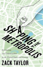 Shaping The Metropolis - Preview