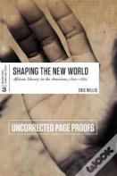 Shaping The New World