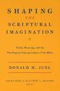 Shaping The Scriptural Imagination - Preview
