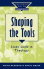 Shaping The Tools - Preview