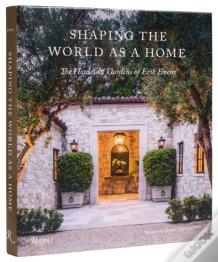 Shaping The World As A Home