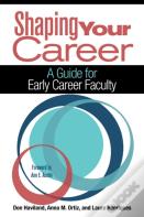 Shaping Your Career