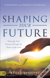 Shaping Your Future