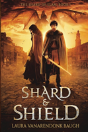 Shard & Shield - Preview