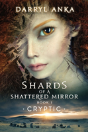 Shards Of A Shattered Mirror Book I - Preview