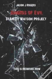 Capa do artigo Shards Of Evil: Stanley Watson Project