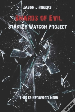 Capa do artigo Shards Of Evil: Stanley Watson Project