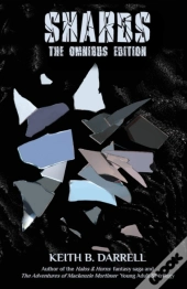 Shards: The Omnibus Edition