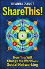 Share This!: How You Will Change The World With Social Networking - Preview