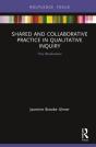 Shared And Collaborative Practice In Qualitative Inquiry - Preview