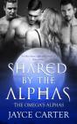 Shared By The Alphas - Preview
