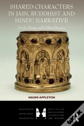 Shared Characters In Jain, Buddhist And Hindu Narrative