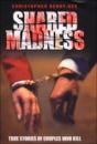 Shared Madness - Preview