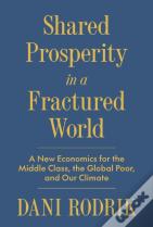 Shared Prosperity In A Fractured World