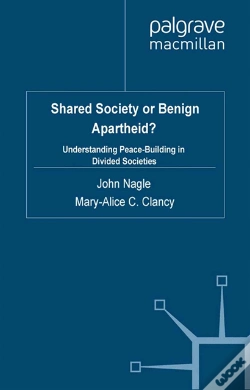 Capa do artigo Shared Society Or Benign Apartheid?