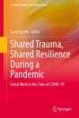 Shared Trauma, Shared Resilience During A Pandemic - Preview