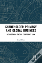 Shareholder Primacy And Global Business
