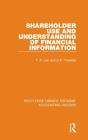 Shareholder Use And Understanding Of Financial Information - Preview