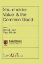Shareholder Value And The Common Good - Preview