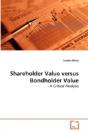 Shareholder Value Versus Bondholder Valu - Preview