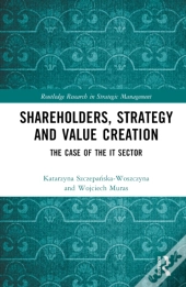 Shareholders, Strategy And Value Creation