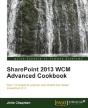 Sharepoint 2013 Wcm Advanced Cookbook - Preview