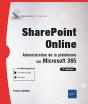 Sharepoint Online Administration De La Plateforme Sur Microsoft 365 (2e Edition) - Preview