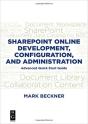 Sharepoint Online Development, Configuration, And Administration - Preview