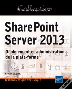 Capa do artigo Sharepoint Server 2013 ; Déploiement Et Administration De La Plate-Forme