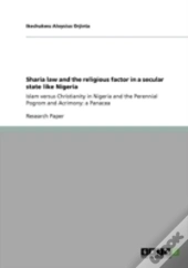 Sharia Law And The Religious Factor In A Secular State Like Nigeria