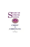Shari'Ah Supreme System - Christ Vs. Christians