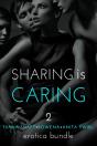 Sharing Is Caring 2: Erotica Bundle - Preview