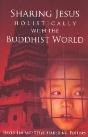 Sharing Jesus Holistically With The Buddhist World - Preview