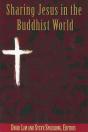 Sharing Jesus In The Buddhist World - Preview