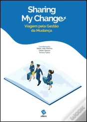 Capa do artigo Sharing My Change - Viagem pela Gestão da Mudança