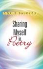 Sharing Myself In Poetry - Preview