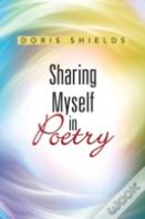 Sharing Myself In Poetry