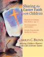 Sharing The Easter Faith With Children - Preview