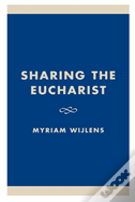 Sharing The Eucharist
