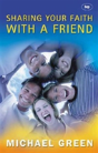 Sharing Your Faith With A Friend - Preview