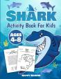 Shark Activity Book For Kids Ages 4-8 - Preview