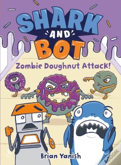 Capa do artigo Shark And Bot #3: Zombie Doughnut Attack!