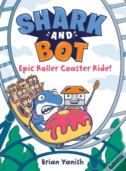 Capa do artigo Shark And Bot #4: Epic Roller Coaster Ride!
