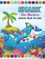 Shark Dot Markers Activity Book For Kids