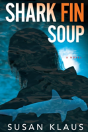 Shark Fin Soup - Preview