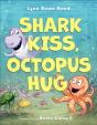 Shark Kiss, Octopus Hug - Preview