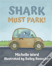 Shark Must Park!
